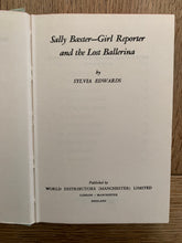 Sally Baxter - Girl Reporter and the Lost Ballerina