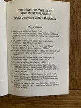 The Road to the Isles and Other Places - Some Journeys with a Rucksack (signed)