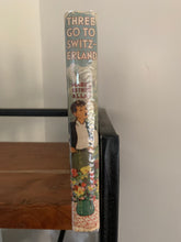 Three Go To Switzerland