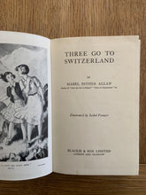 Three Go To Switzerland