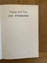 Topsy and Tim Go Fishing