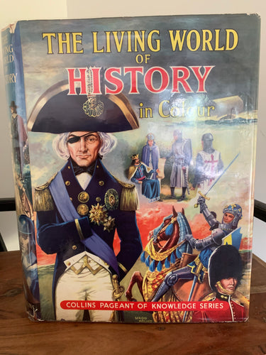 The Living World of History