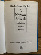A Narrow Squeak and Other Animal Stories