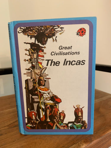 Great Civilisations: The Incas