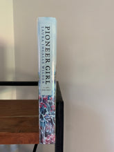 Pioneer Girl: The Annotated Autoiography