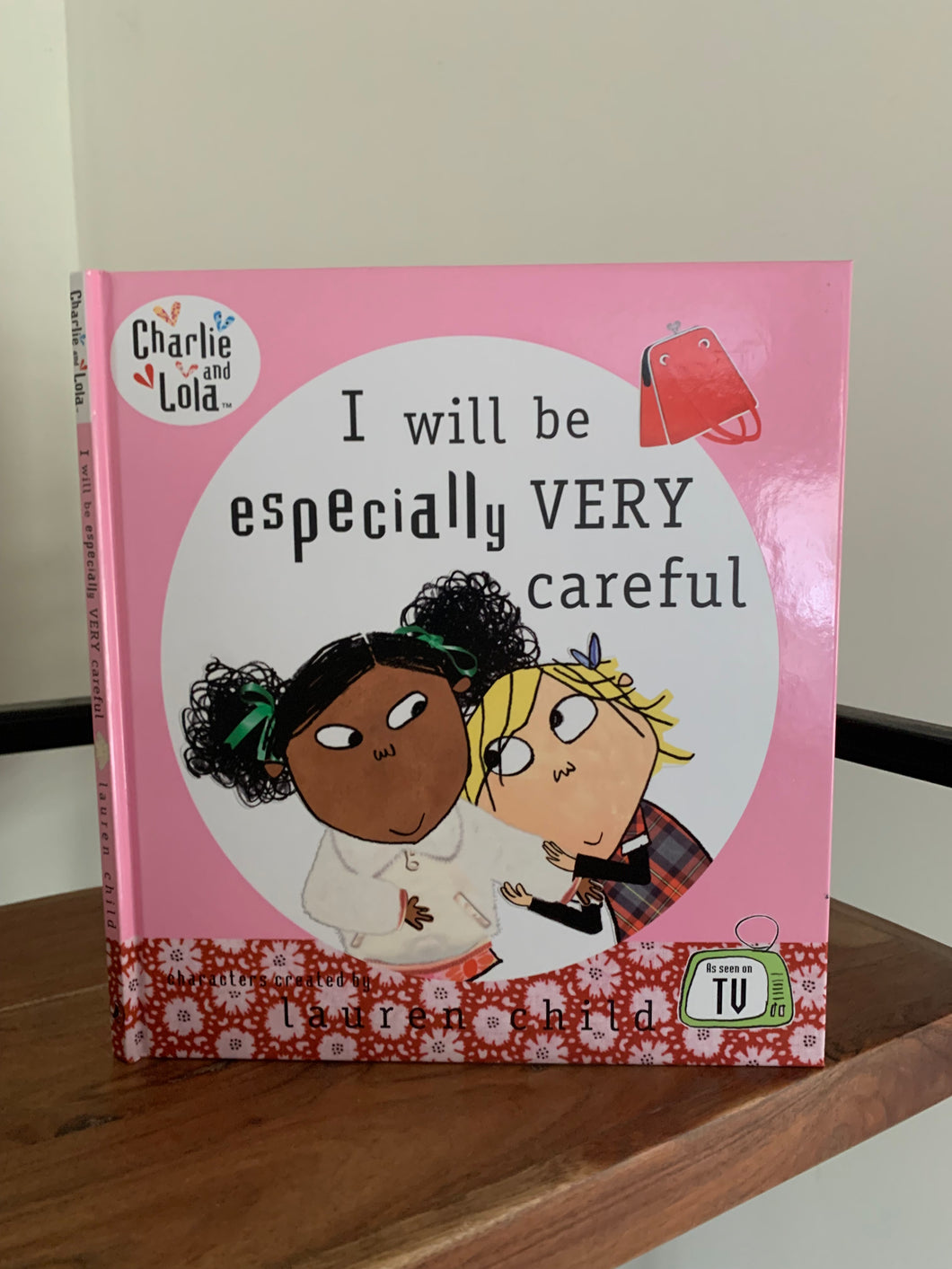 Charlie and Lola: I Will be Especially Careful (signed)