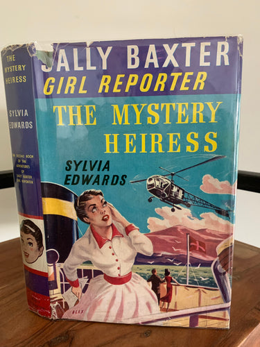 Sally Baxter - Girl Reporter and the Mystery Heiress