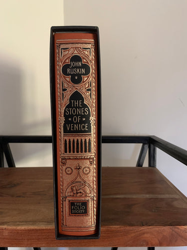 The Stones of Venice - Folio Society in slipcase