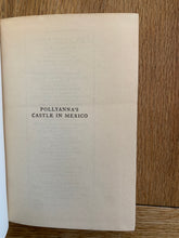 Pollyanna's Castle in Mexico