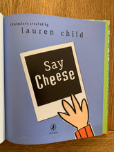 Charlie and Lola: Say Cheese! (signed)