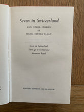 Seven in Switzerland and other stories