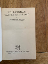 Pollyanna's Castle in Mexico