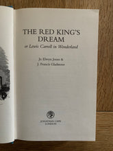The Red King's Dream Or Lewis Carroll in Wonderland