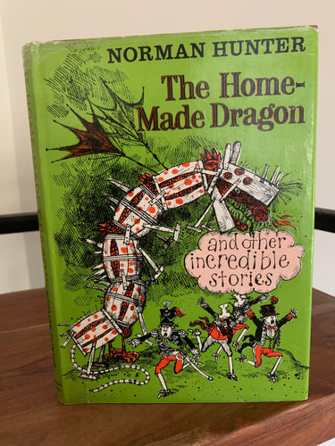 The Home-Made Dragon and Other Incredible Stories