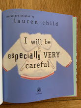 Charlie and Lola: I Will be Especially Careful (signed)