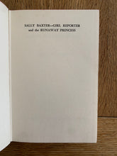 Sally Baxter - Girl Reporter and the Runaway Princess