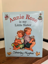 Annie Rose is my Little Sister