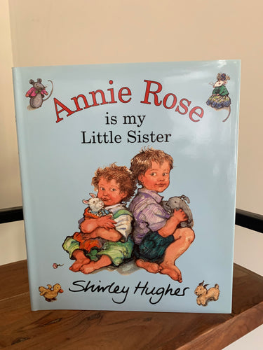 Annie Rose is my Little Sister
