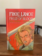 Free Lance and the Field of Blood