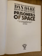 The Fourth Deluxe Collector’s Edition of Dan Dare - Pilot of the Future: Prisoners of Space