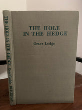 The Hole in the Hedge