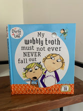 Charlie and Lola: My Wobbly Tooth must not ever Never Fall out (signed)