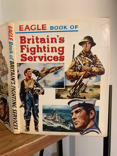 Eagle Book of Britain's Fighting Services