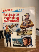Eagle Book of Britain's Fighting Services