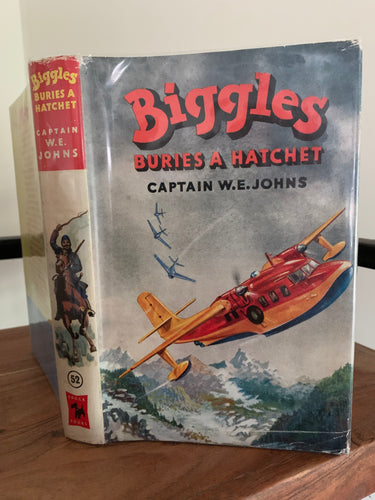 Biggles Buries A Hatchet