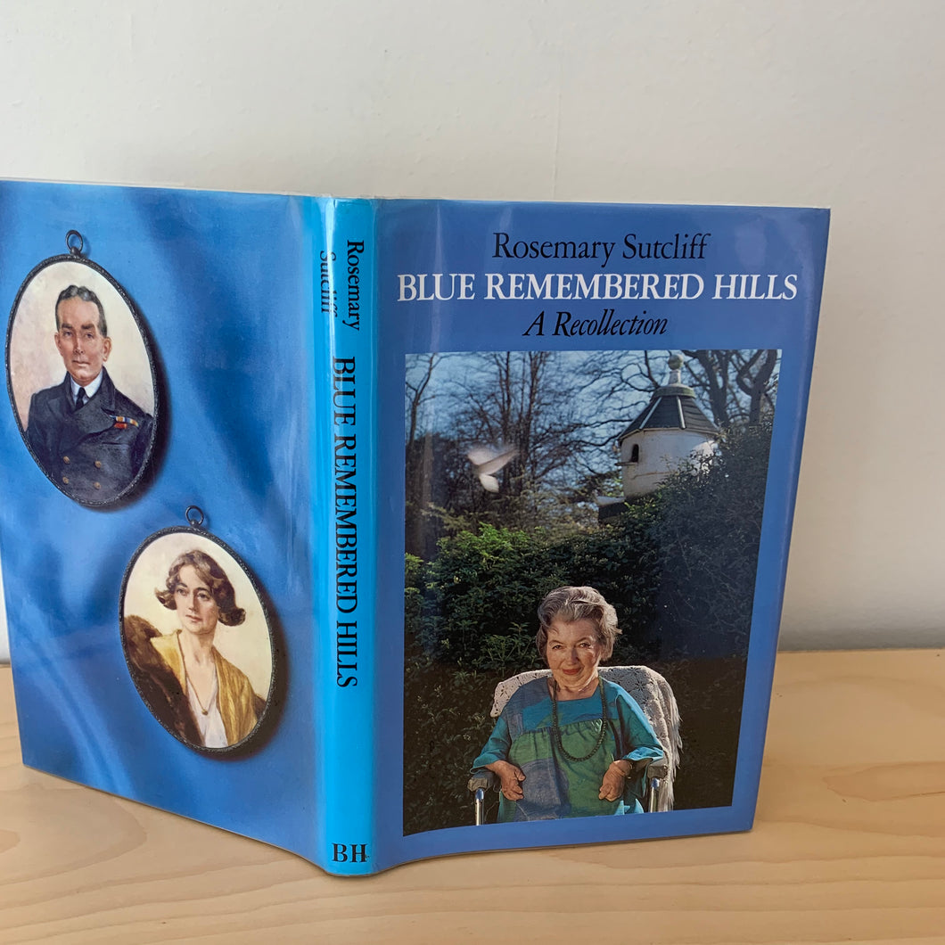 Blue Remembered Hills - A Recollection