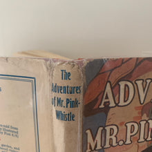 The Adventures of Mr Pink-Whistle
