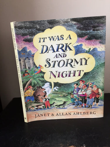 It Was A Dark Stormy Night
