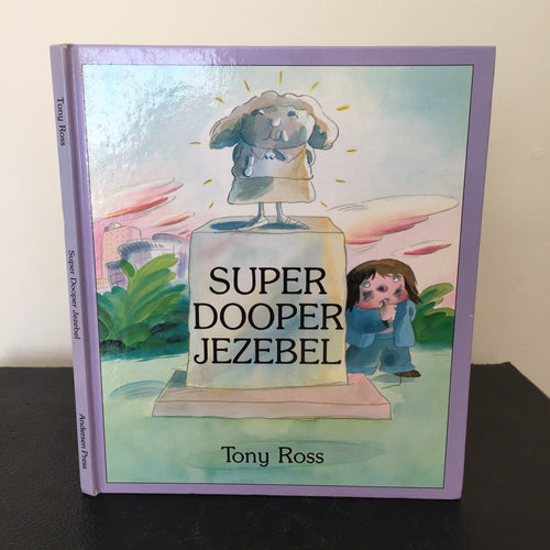 Super Dooper Jezebel