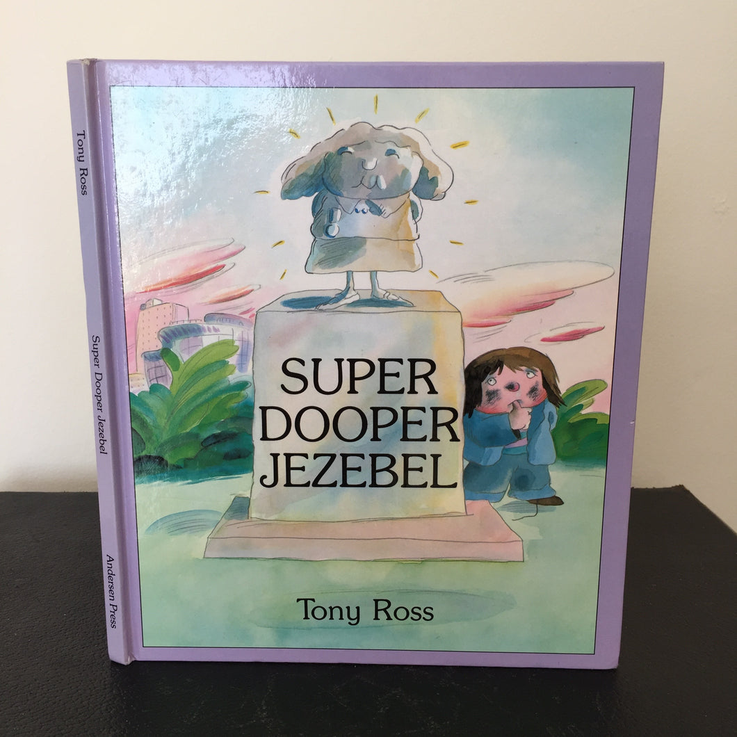 Super Dooper Jezebel