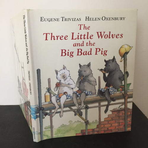 The Three Little Wolves and the Big Bad Pig
