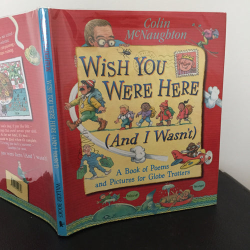 Wish You Were Here (And I Wasn't)