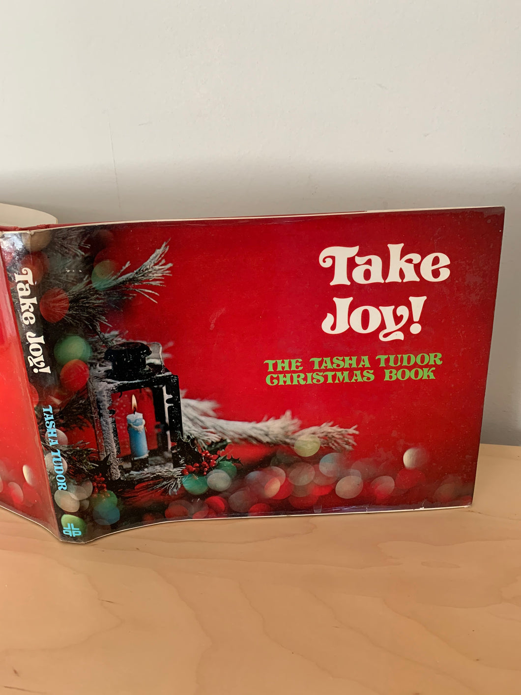 Take Joy! The Tasha Tudor Christmas Book