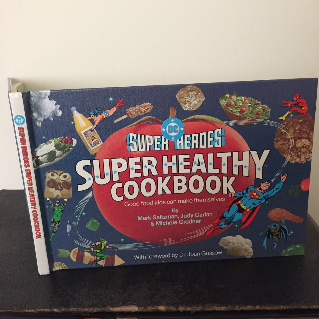 DC Super Heroes Super Healthy Cookbook