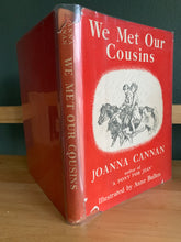 We Met Our Cousins