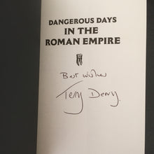 Dangerous Days in the Roman Empire (signed)