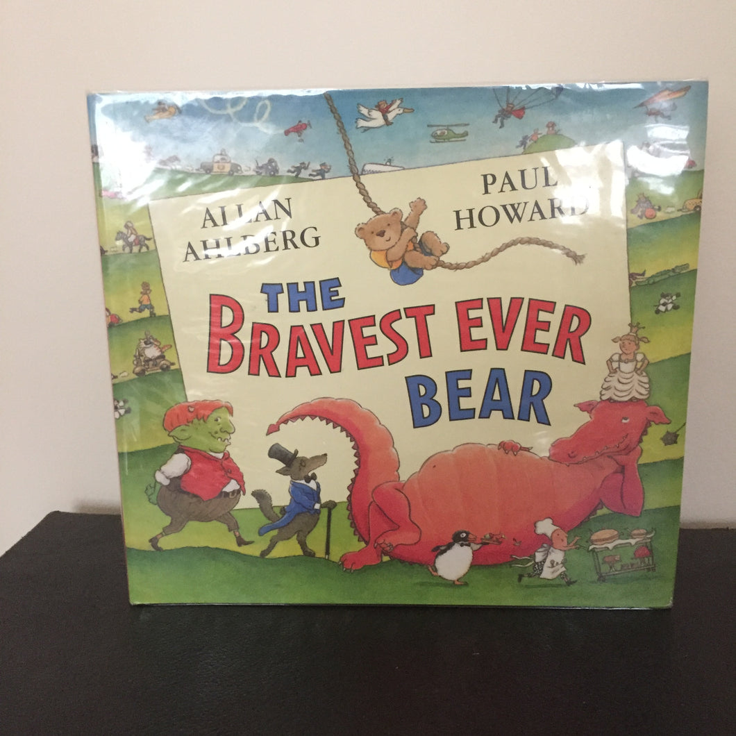 The Bravest Ever Bear