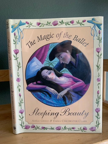 The Magic of Dancing - Sleeping Beauty