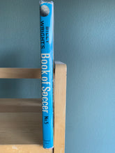 Billy Wrights Book of Soccer No. 5