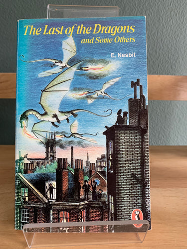 The Last of the Dragons and Some Others