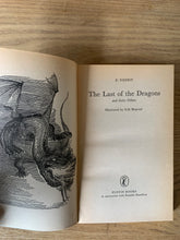 The Last of the Dragons and Some Others