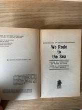 We Rode To The Sea