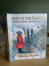 Snow in the Garden - A First Book of Christmas (signed)