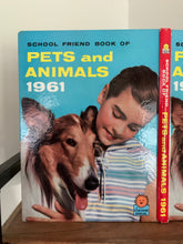 School Friend Book of Pets and Animals 1961