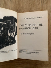 The Clue of the Phantom Car - A Ken Holt Mystery for Boys